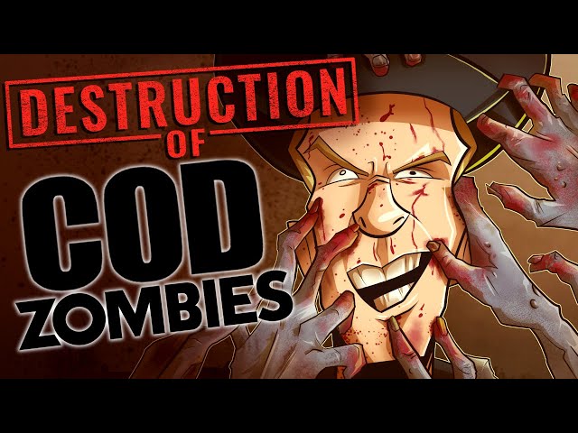 Destruction of Call of Duty Zombies