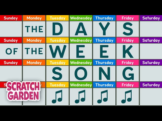 The Days of the Week Song | Scratch Garden