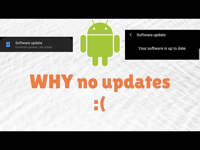 Android Software Updates: Explained