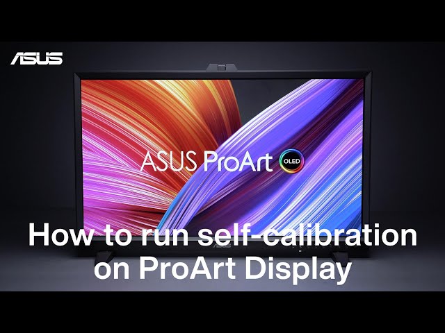 How to run Self-calibration on ProArt Display | ASUS SUPPORT