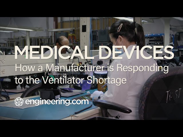 A Medical Devices Manufacturer Responds to the Ventilator Shortage