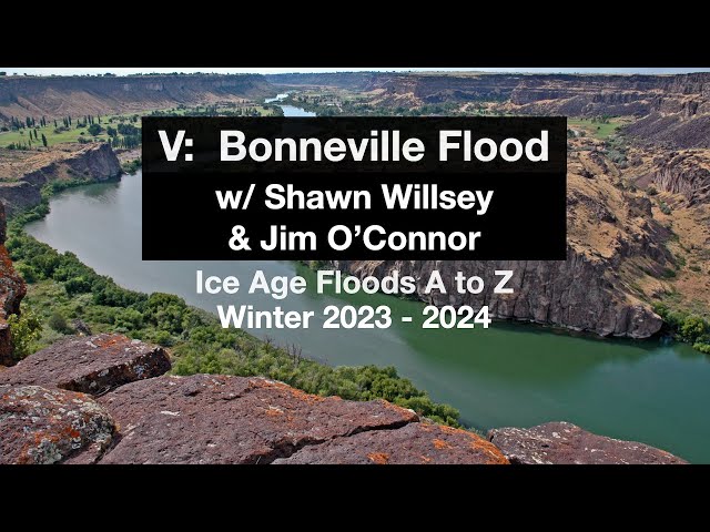 Episode V - Bonneville Flood w/ Shawn Willsey & Jim O'Connor