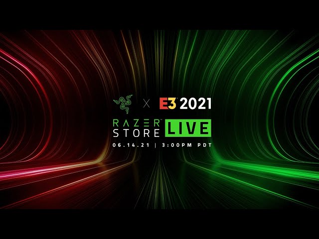 Razer E3 Keynote & RazerStore LIVE E3 Edition