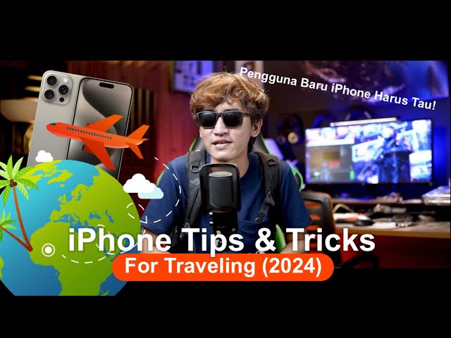 WAJIB TAU! Tips & Trik Rahasia iPhone Untuk Traveling ✈️ (2024)