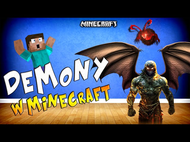 DEMONY W MINECRAFT?! - Mob Plus Mod!