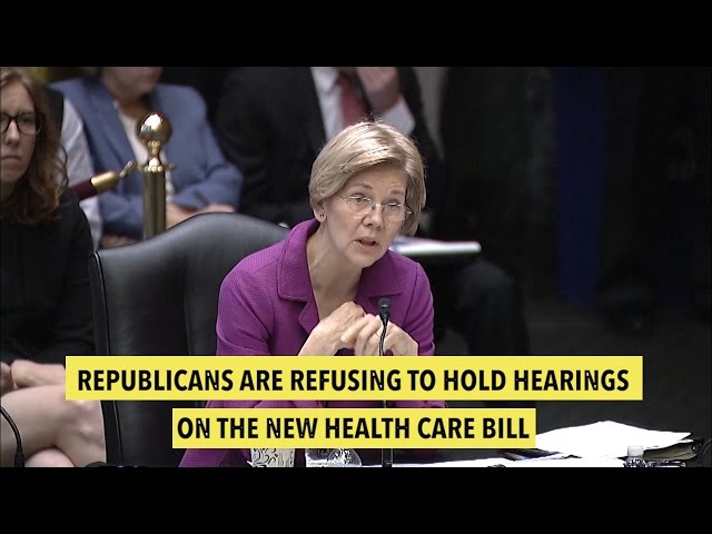 Senator Elizabeth Warren Demands Public Hearings on Trumpcare