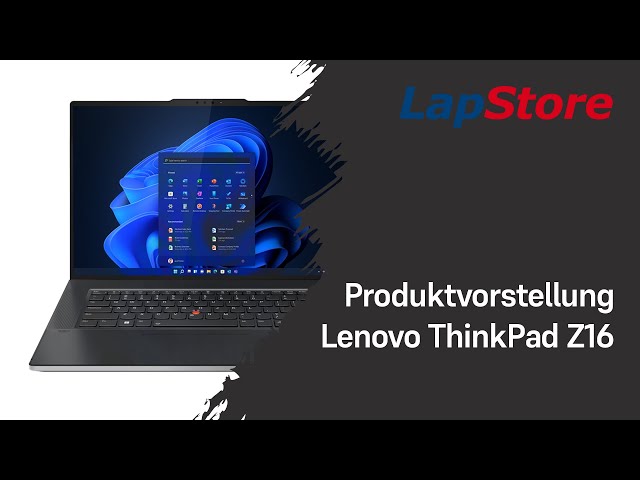 LapStore Lenovo ThinkPad Z16 Produktvorstellung