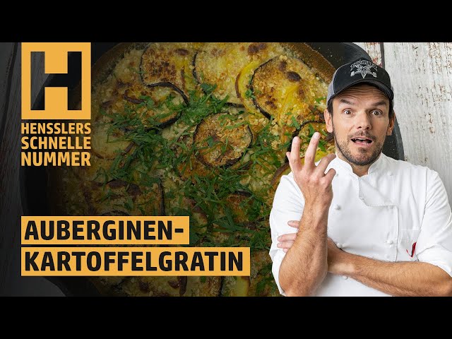 Schnelles Auberginen-Kartoffelgratin Rezept von Steffen Henssler