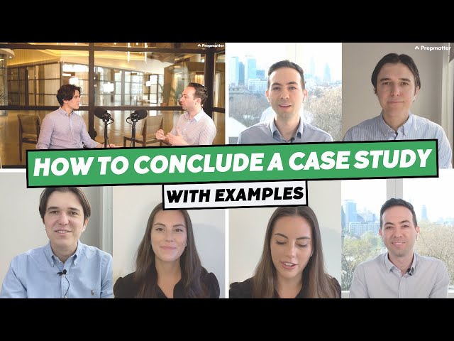 How to Conclude a Consulting Case Interview | Tips & Examples