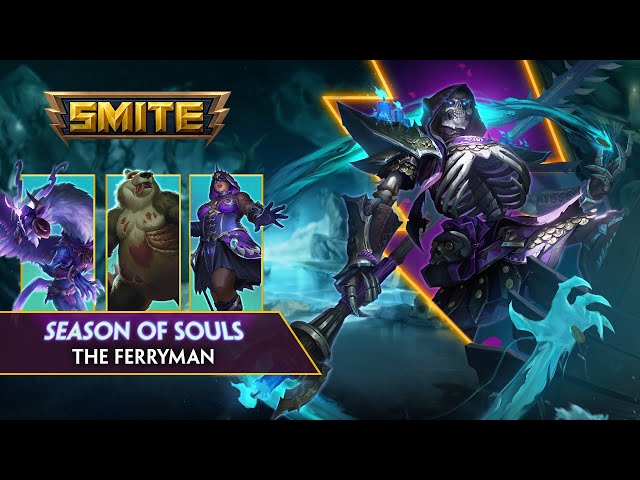 SMITE Season of Souls 10.7 Update Show - The Ferryman