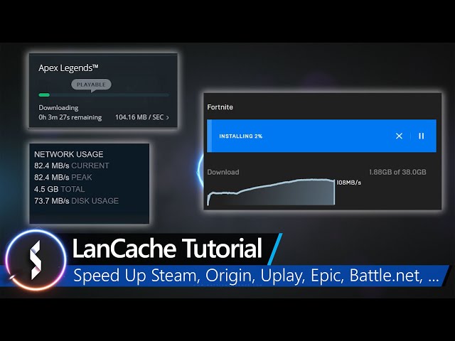 LanCache Tutorial | Speed Up Steam, Origin, Uplay, Epic, Battle.net, ...
