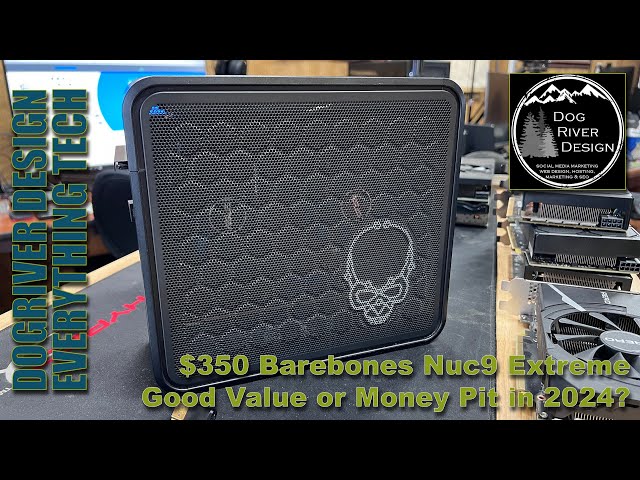 Intel Nuc 9 Extreme i7-9750H - Barebones Gem or Underperforming Money Pit? Let’s find out!