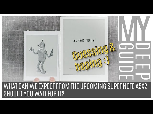 What Can We Expect From the Supernote A5X2, and Should You Wait For It?