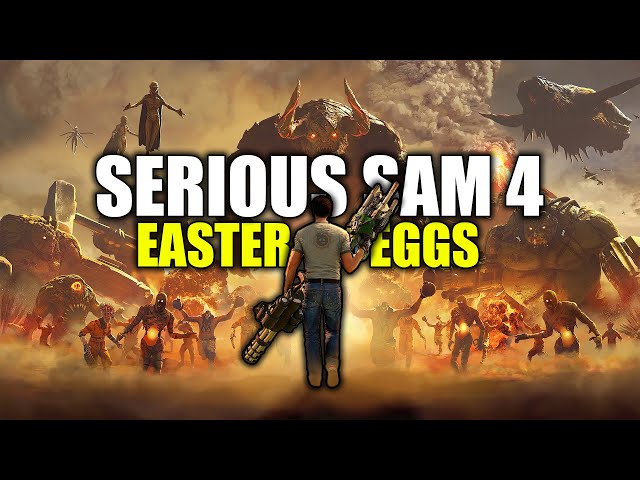 Serious Sam 4 Easter Eggs, Secrets & Details