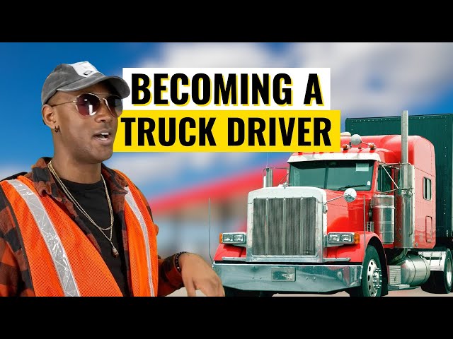 How to Become a Truck Driver | Career Guide