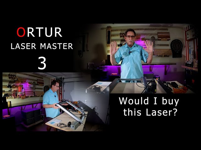 A Diode Laser Engraver to Buy or NOT?  -  Ortur Laser Master 3