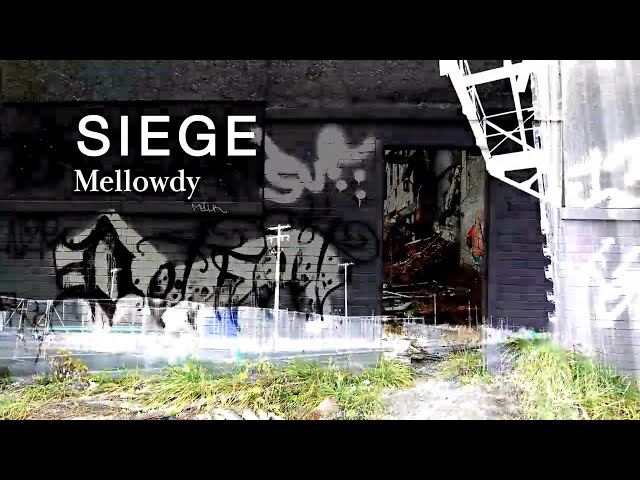 Siege - Mellowdy [Official Audio]