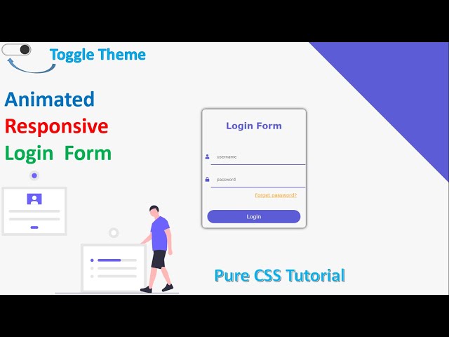 Animated Responsive Login Form With Toggle Theme Effect Using Pure HTML and CSS Only.