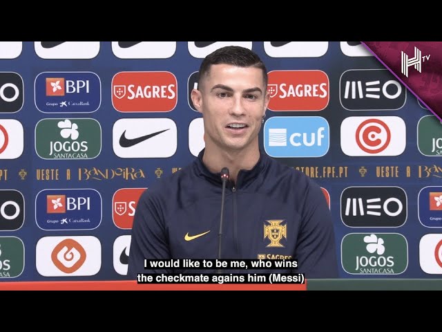 I’d like to 'CHECK MATE' Messi in World Cup final | Cristiano Ronaldo