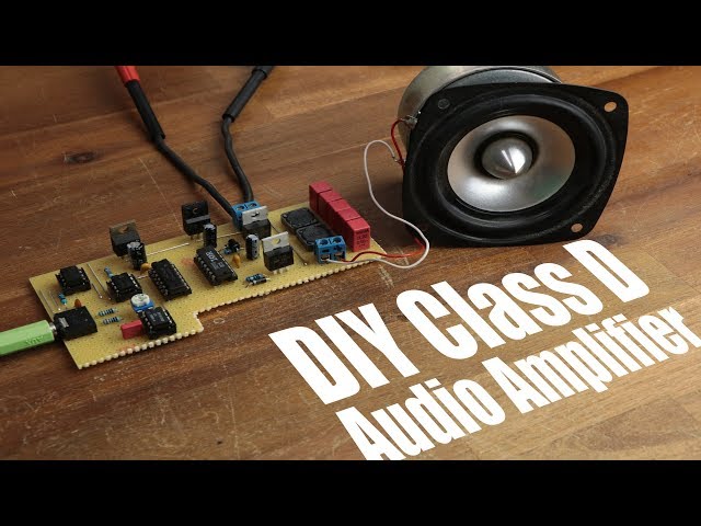 DIY Class D Audio Amplifier