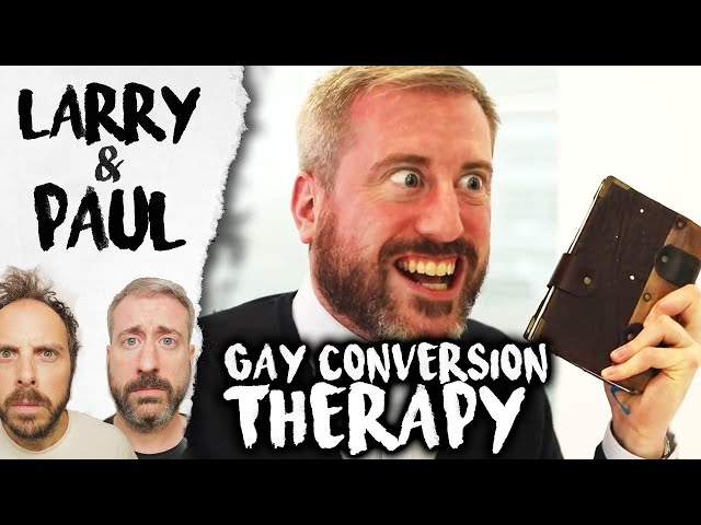 Gay Conversion Therapy - Larry and Paul
