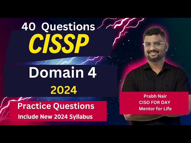 Master CISSP Domain 4: Try Practice Questions for 2024