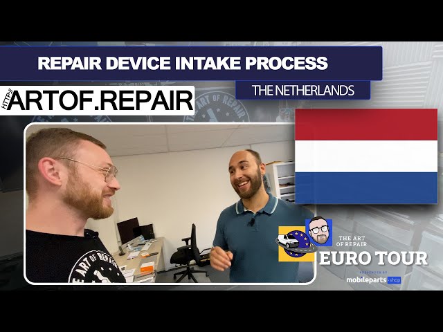 🔬❤️🇳🇱 Lets talk Device Intake | RepairITNow | Shop Visits | 2021 Euro Tour #5