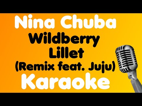 Nina Chuba • Karaoke