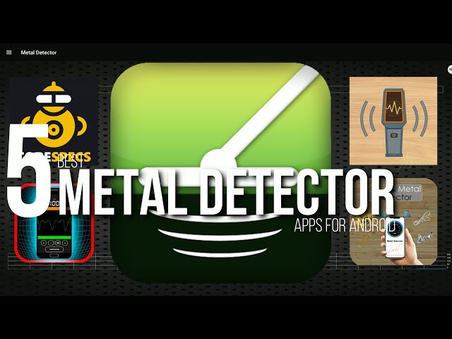 5 Best Metal Detector Apps for Android