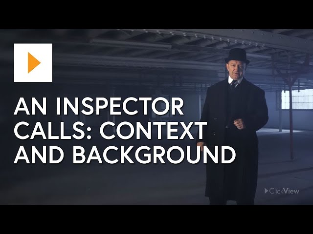 An Inspector Calls: Context And Background
