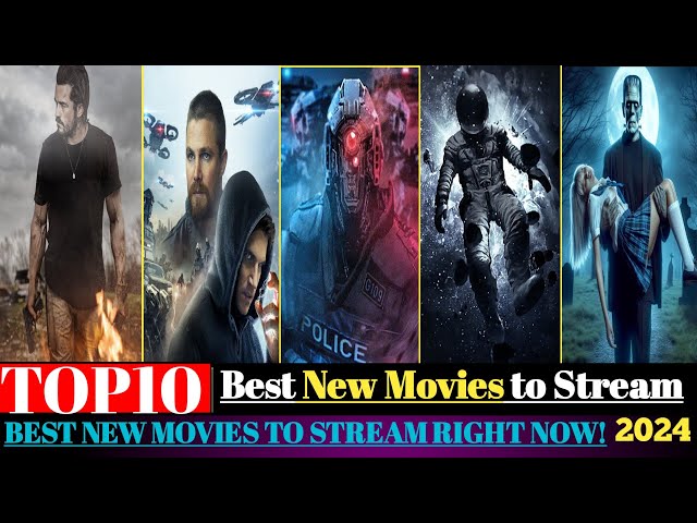 Top 10: Top Streaming Movies Right Now - 2024 | Best Movie Streaming Now | New Movies on Netflix