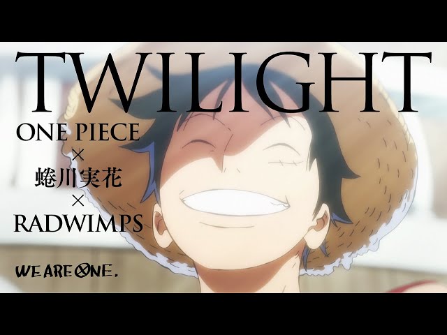 RADWIMPS「TWILIGHT」full version 〜 ONE PIECE Vol.100/Ep.1000 Celebration Movies"WE ARE ONE."