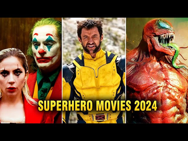 All Upcoming Superhero Movies 2024