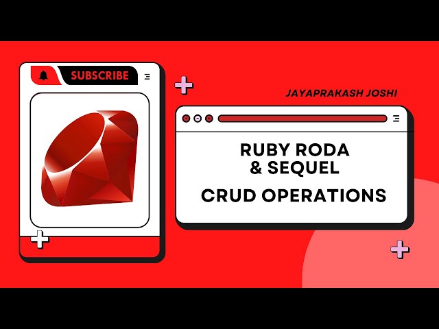 Ruby Roda Sequel Unveiled: The Ultimate CRUD Operation Tutorial