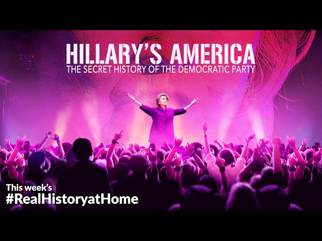 What are the Democrats trying to hide? | "Hillary's America," this week on #RealHistoryatHome
