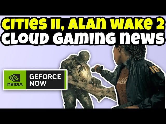 GeForce NOW Big New Releases Plus 15 Games! | Cloud Gaming News