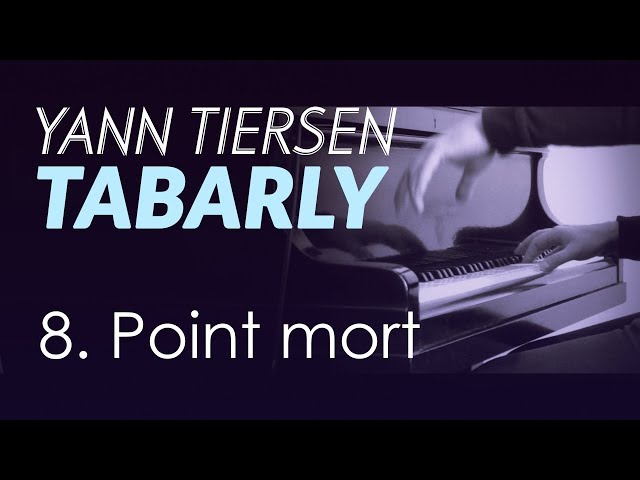 08. Yann Tiersen - Point Mort