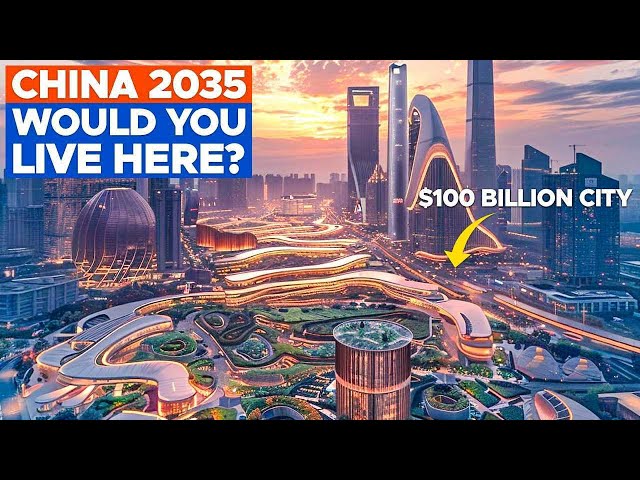Inside China's $100 Billion NEW Futuristic City