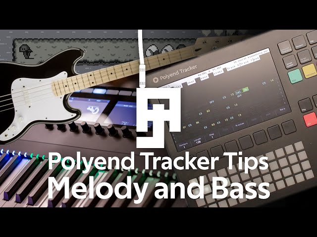 Polyend Tracker Tips - Melody and Bass Tutorial