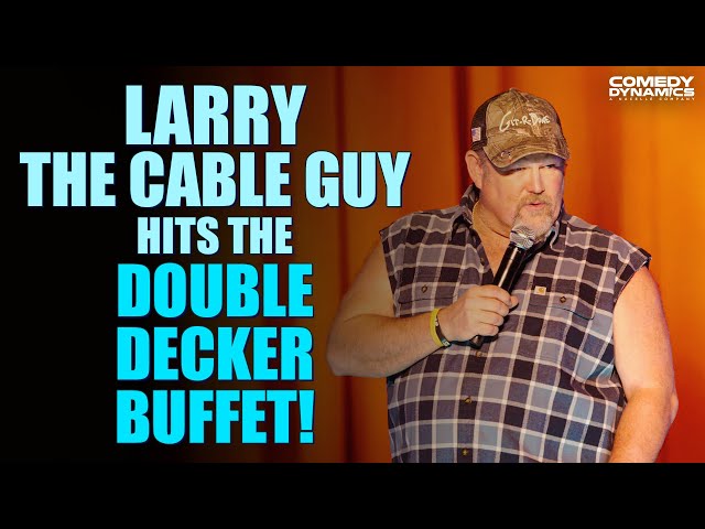 Larry The Cable Guy Hits The Double Decker Buffet!