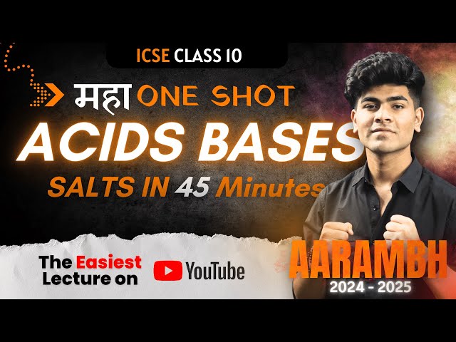 Acids Bases Salt ICSE Class 10 One Shot | 2024-2025 | Notes |  Chemistry Chapter 3