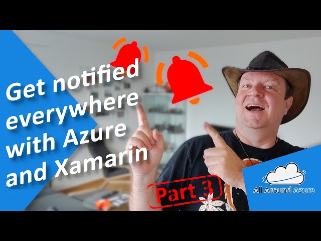 Building a Notifications client with Xamarin and Azure: Adding the Azure Functions endpoint - Part 3