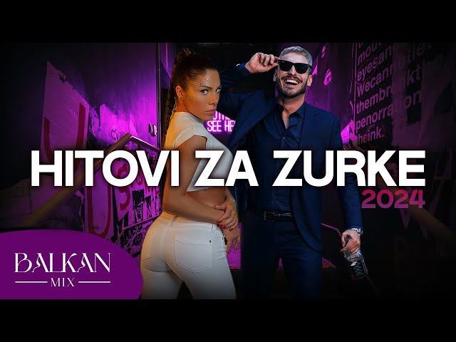 BALKAN HITOVI ZA ŽURKE ⚡ MIX 2024 (Darko Lazic, Sandra Afrika...)