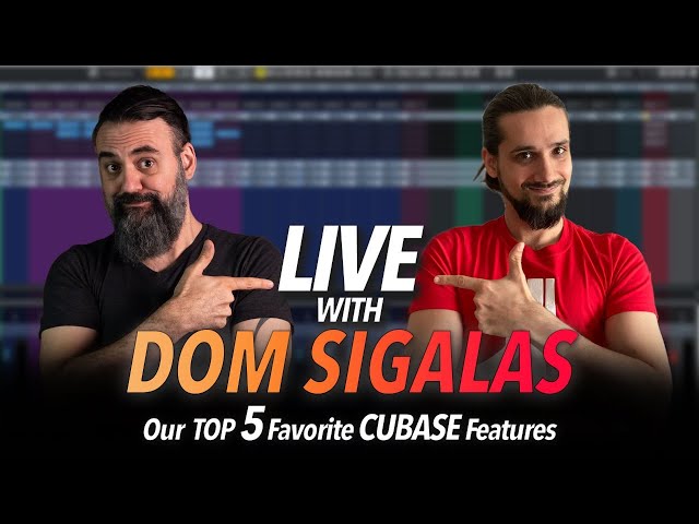 Our TOP 5 Favorite CUBASE Features with Dom Sigalas (Live Q&A)