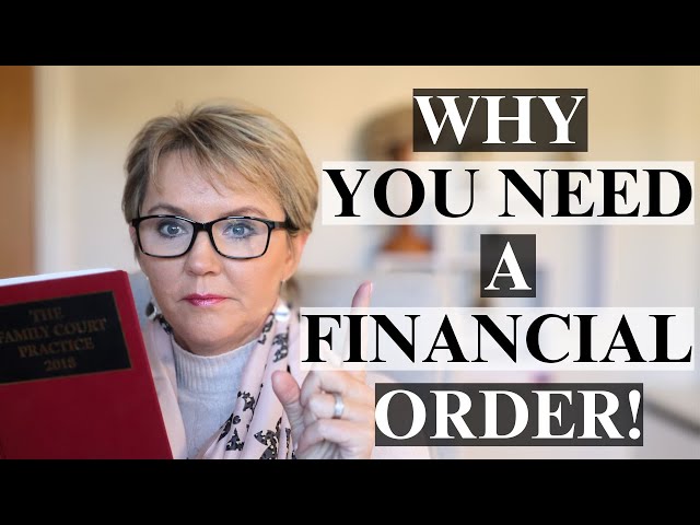What is a Financial Order?