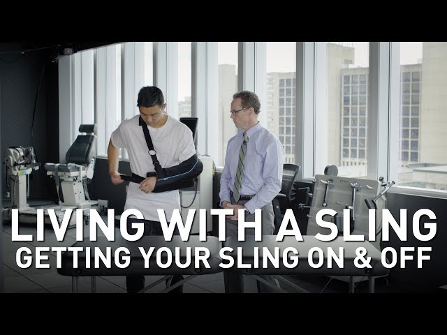 Living With a Sling: Getting Your Sling On and Off | Martin Kelley, DPT of Penn Rehab