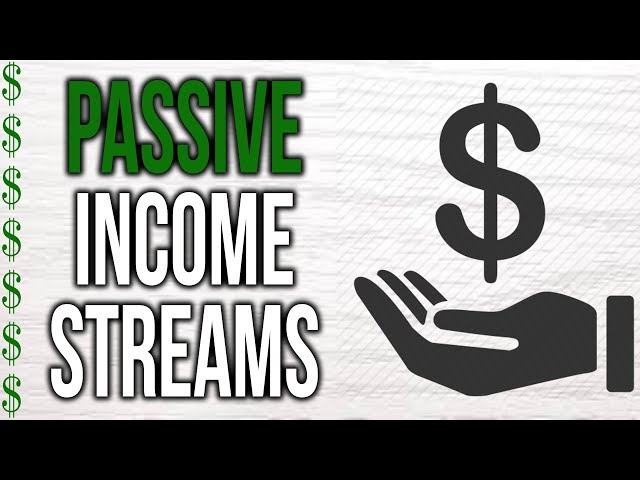 Top 5 Passive Income Streams 2019