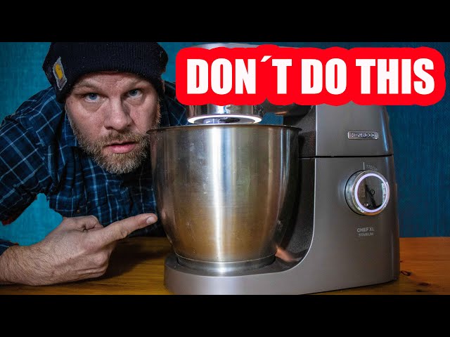 Watch This Before Getting A Kenwood Mixer!!