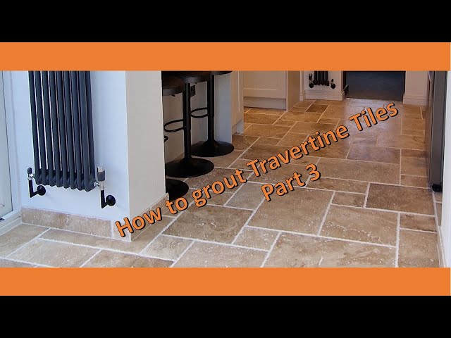How To Grout Travertine Tiles for beginners - Part 3   Grouting for beginners - finish like a pro!