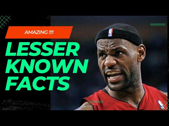 Unlocking 15 Unknown Facts About LEBRON JAMES 🏀🔥